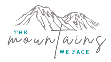 The Mountains We Face